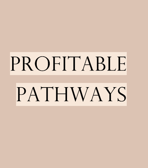 Profitable Pathways