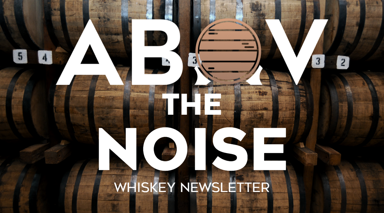 Abov the Noise Whiskey Newsletter