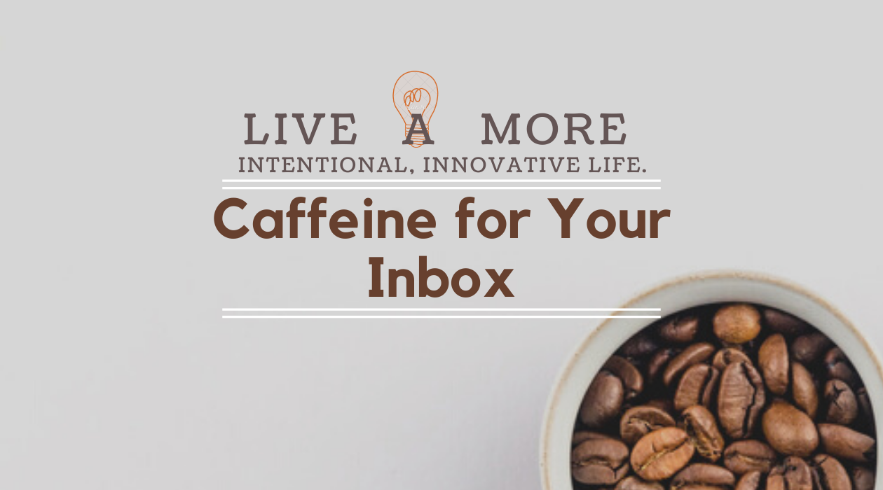 Caffeine for Your Inbox