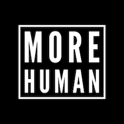 More Human