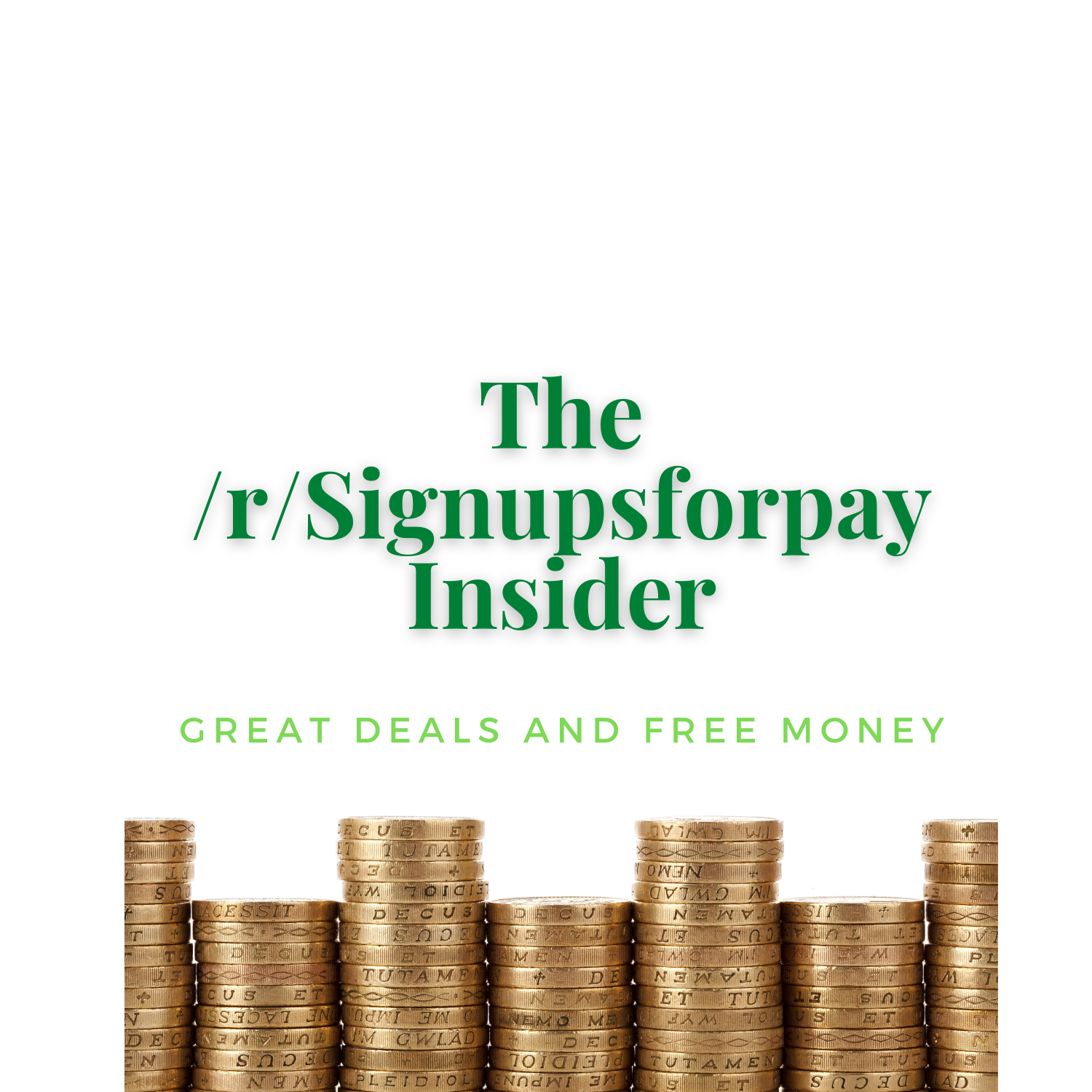 The /r/Signupsforpay Insider