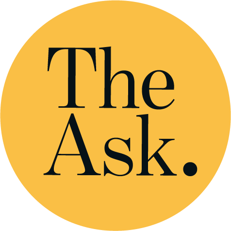 The Ask