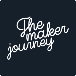 The Maker Journey