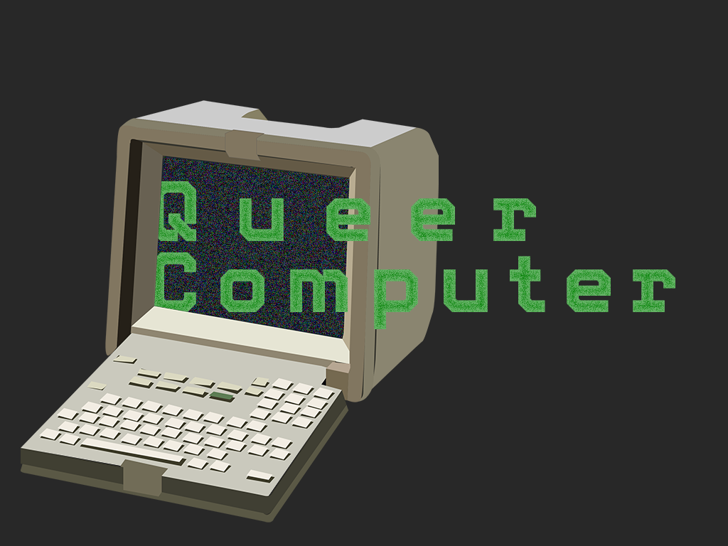 Queer Computer