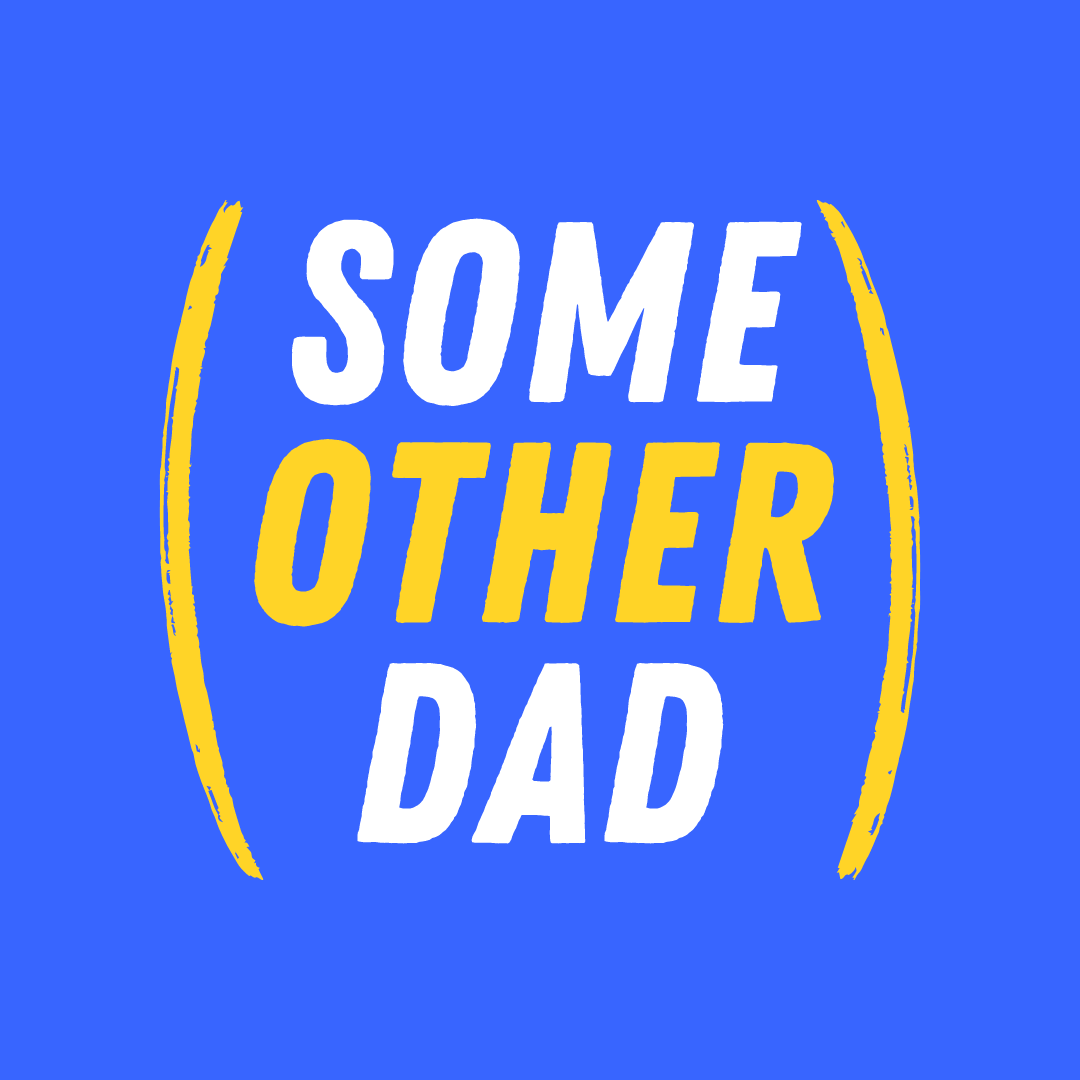 Some Other Dad